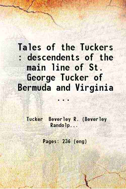 Tales of the Tuckers : descendents of the main line …