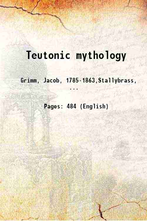 Teutonic mythology Volume 2 1880