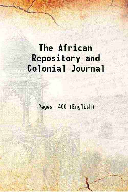 The African Repository and Colonial Journal 1833