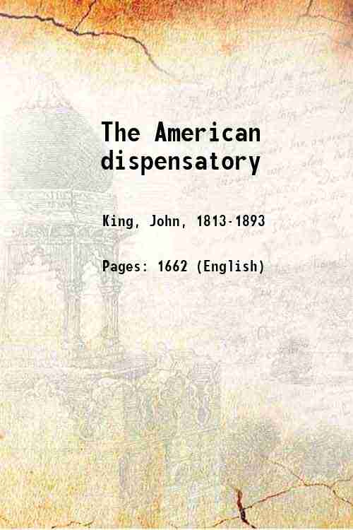 The American dispensatory 1895