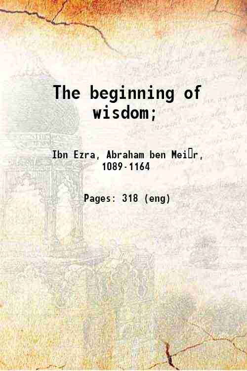 The beginning of wisdom; Volume 14 1939