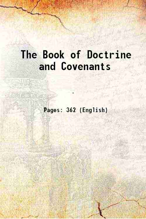 The Book of Doctrine and Covenants 1852