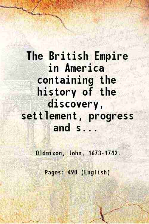 The British Empire in America containing the history of the …