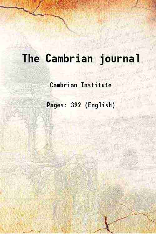 The Cambrian journal Volume 1 1854