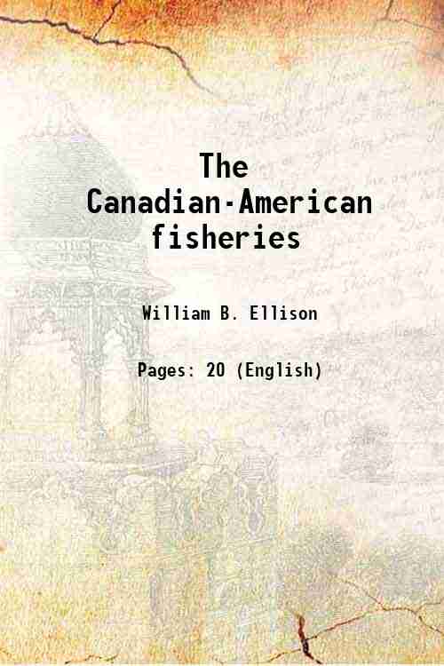 The Canadian-American fisheries 1886