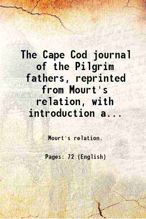 The Cape Cod journal of the Pilgrim fathers, reprinted from …