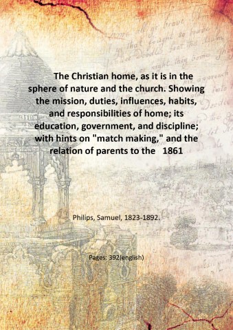 The Christian home, as it is in the sphere of …