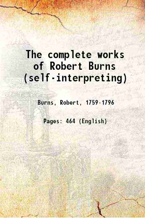 The complete works of Robert Burns (self-interpreting) Volume 6 1886