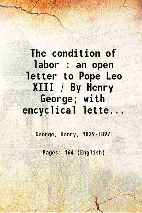 The condition of labor : an open letter to Pope …