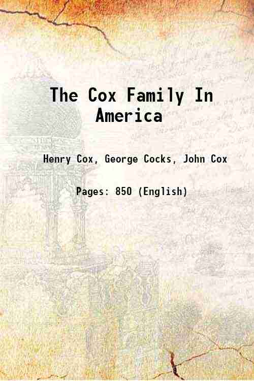 The Cox Family In America 1912