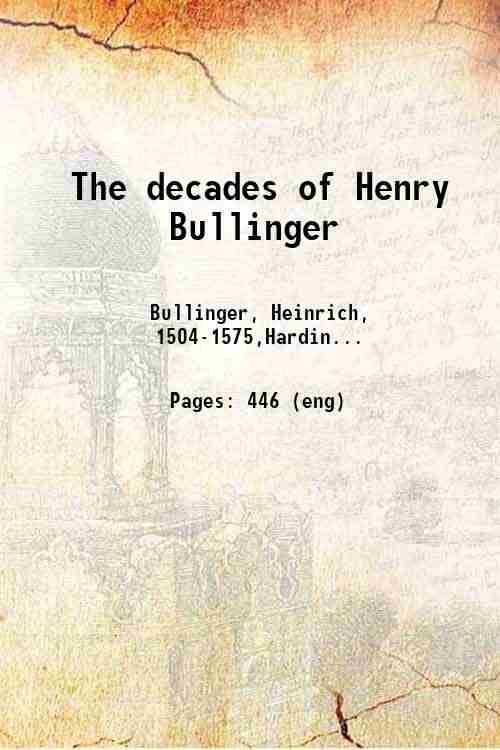The decades of Henry Bullinger 1850