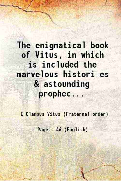 The enigmatical book of Vitus, in which is included the …
