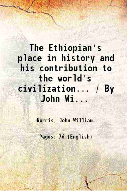 The Ethiopian's place in history and his contribution to the …