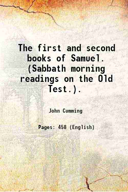 The first and second books of Samuel. (Sabbath morning readings …