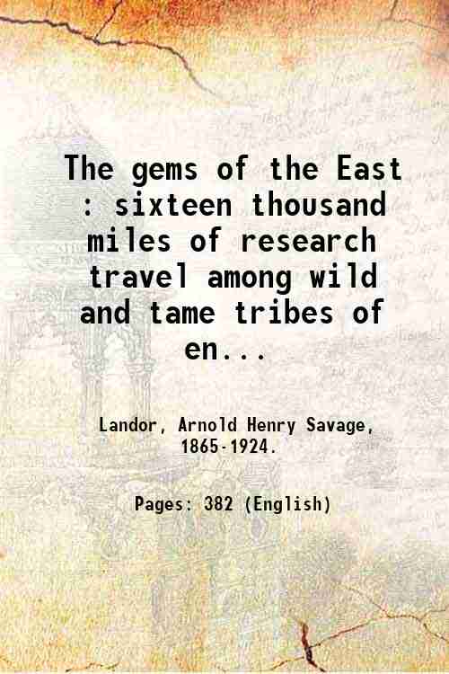 The gems of the East : sixteen thousand miles of …