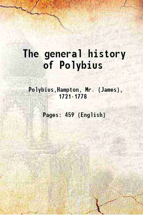 The general history of Polybius Volume 1 1809