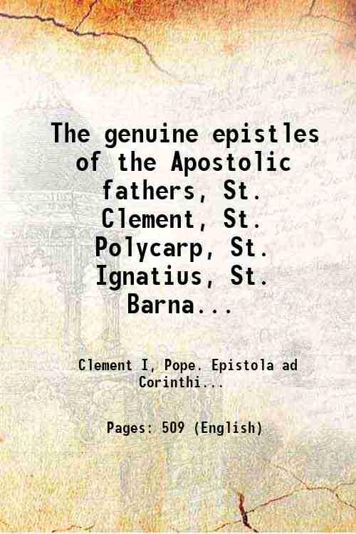 The genuine epistles of the Apostolic fathers, St. Clement, St. …