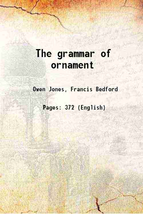 The grammar of ornament 1856