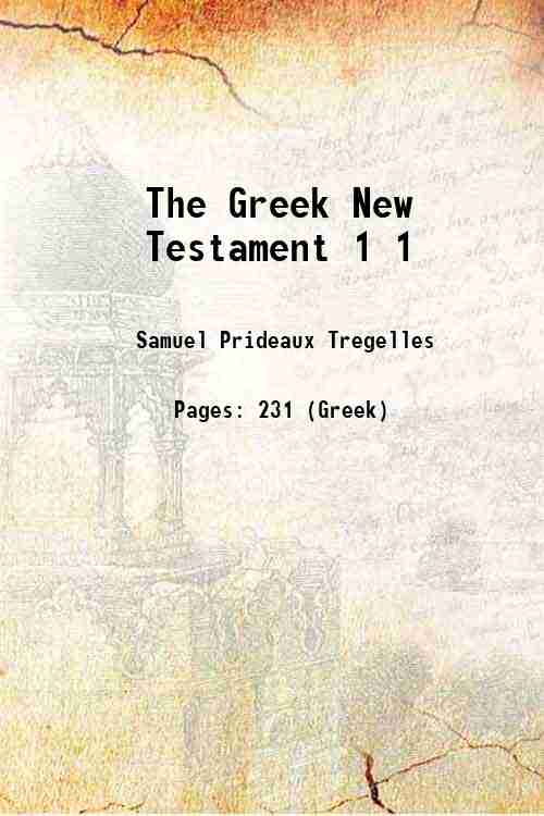The Greek New Testament Volume 1 1857