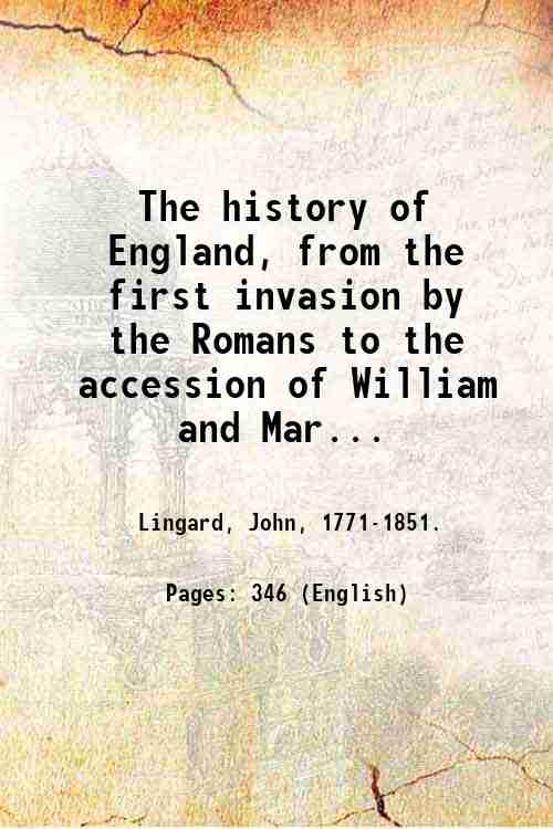 The history of England, from the first invasion by the …