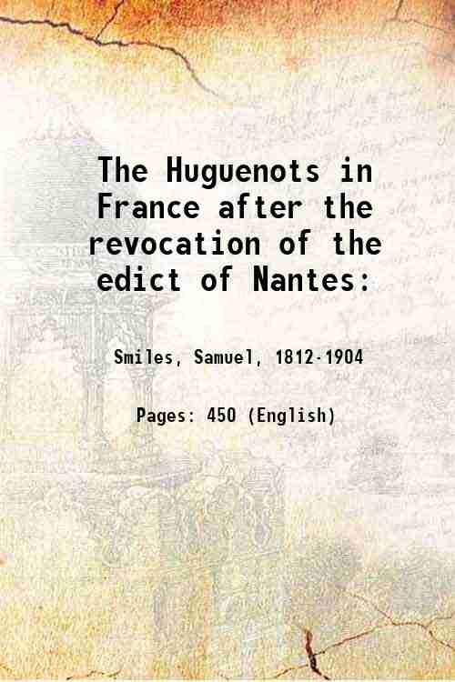 The Huguenots in France after the revocation of the edict …