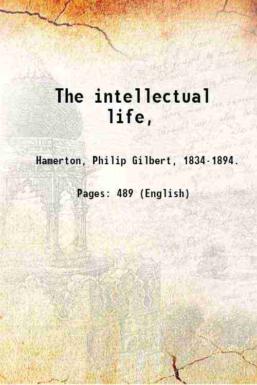 The intellectual life, 1902