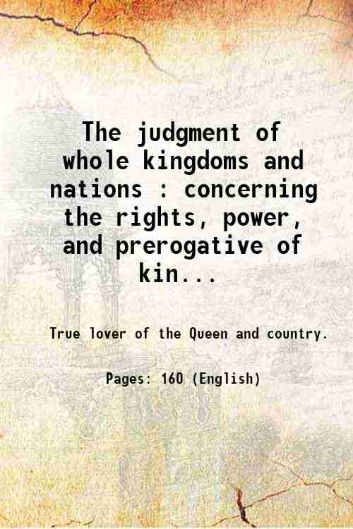 The judgment of whole kingdoms and nations : concerning the …