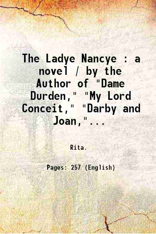 The Ladye Nancye : a novel / by the Author …