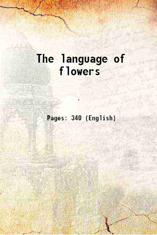 The language of flowers 1834