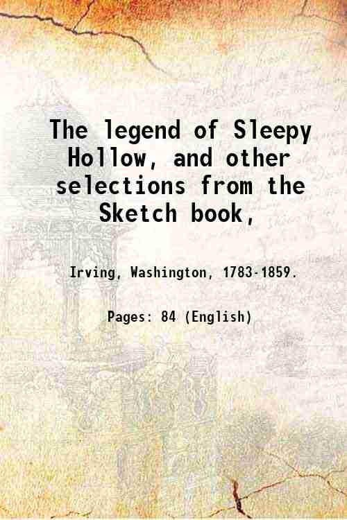 The legend of Sleepy Hollow, and other selections from the …