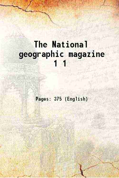 The National geographic magazine Volume 1 1889