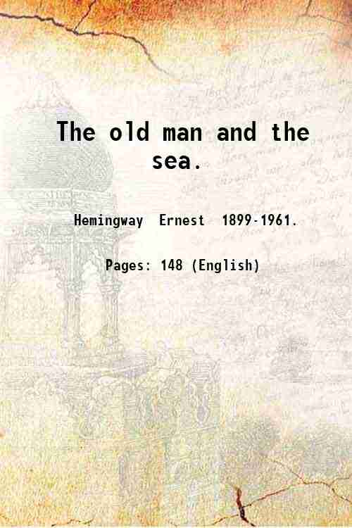 The old man and the sea. 1952