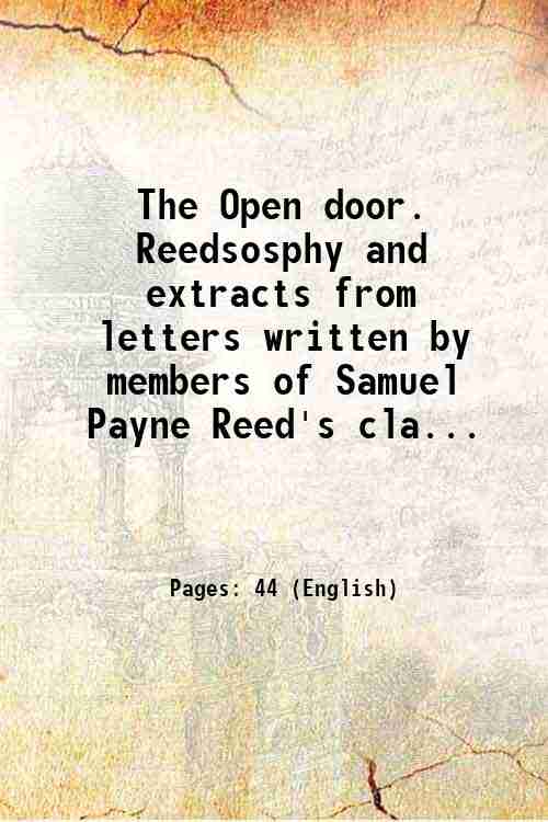 The Open door. Reedsosphy and extracts from letters written by …