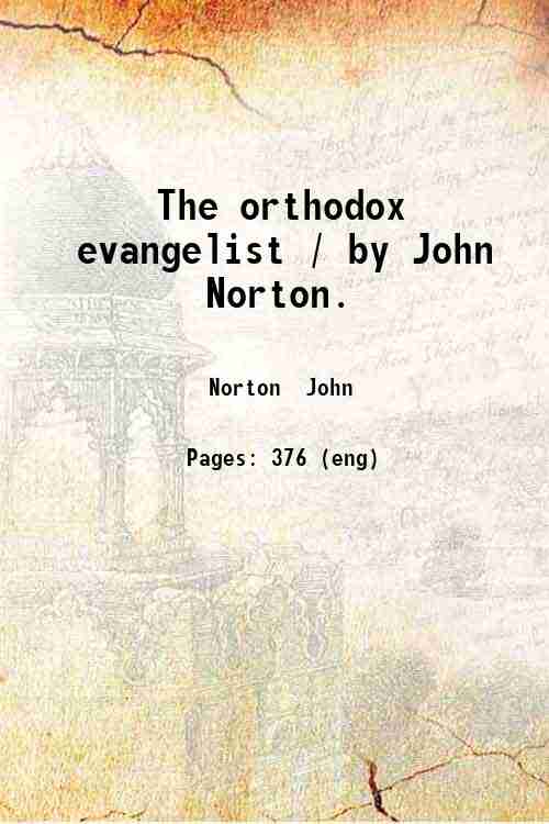 The orthodox evangelist or a treatise 1654