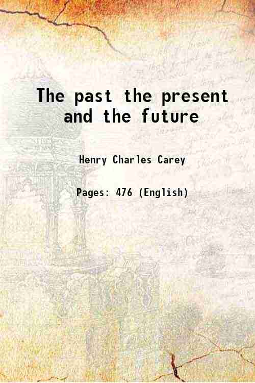 The past the present and the future 1848