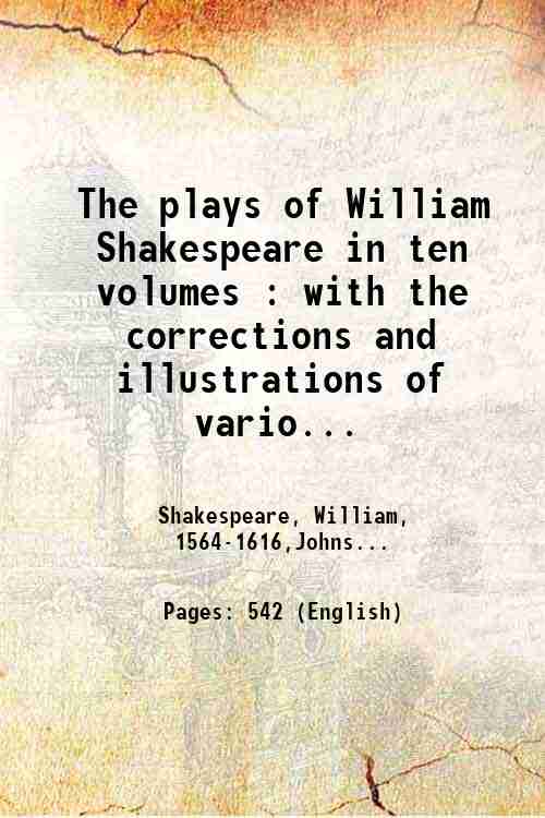 The plays of William Shakespeare in ten volumes : with …