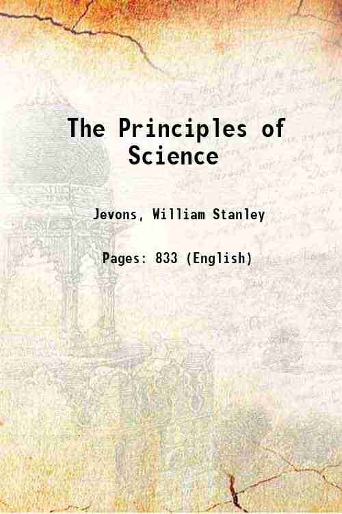 The Principles of Science 1883