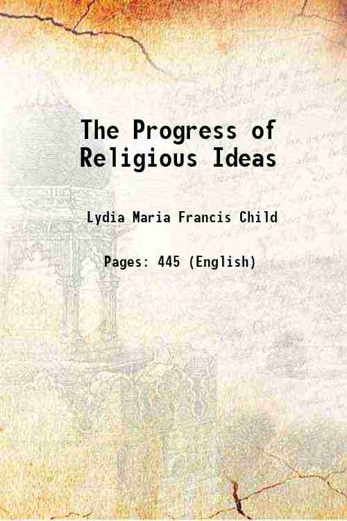 The Progress of Religious Ideas 1855