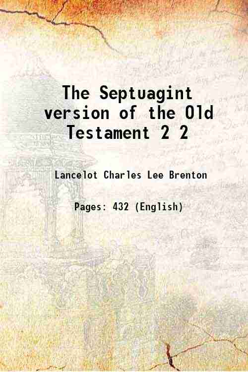 The Septuagint version of the Old Testament Volume 2 1844