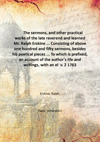 The sermons, and other practical works of the late reverend …
