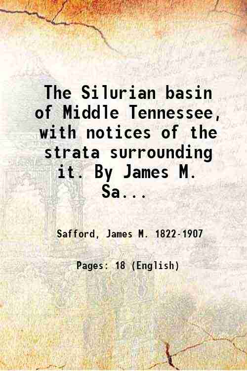 The Silurian basin of Middle Tennessee, with notices of the …