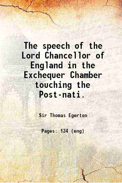 The speech of the Lord Chancellor of England in the …