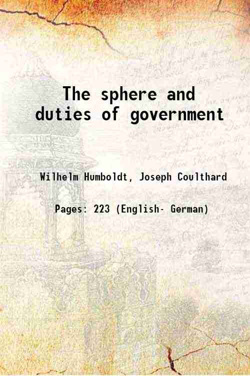 The sphere and duties of government 1854