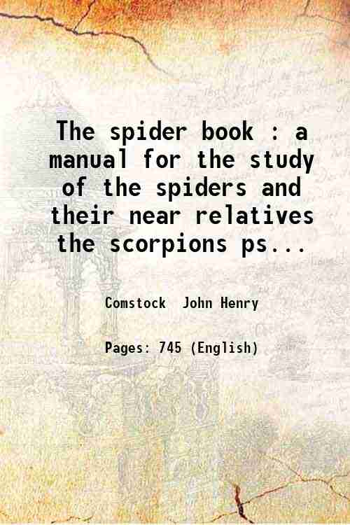 The spider book : a manual for the study of …