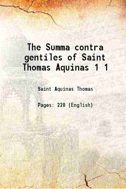 The Summa contra gentiles of Saint Thomas Aquinas Volume 1 …