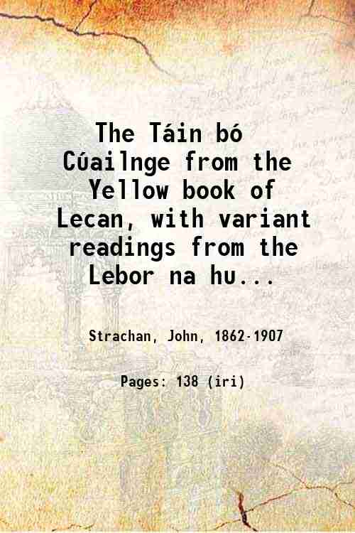 The T·in bÛ C˙ailnge from the Yellow book of Lecan, …