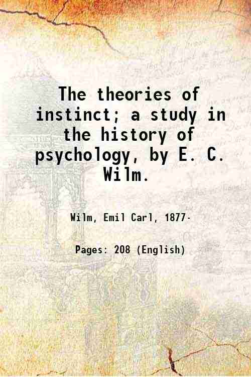 The theories of instinct; a study in the history of …