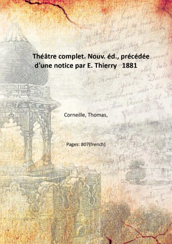 ThÈ‚tre complet. Nouv. Èd., prÈcÈdÈe d'une notice par E. Thierry …