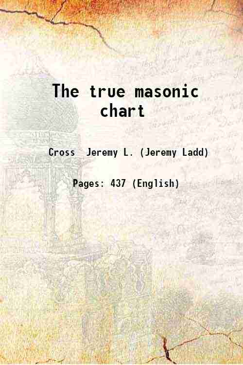The true masonic chart 1851