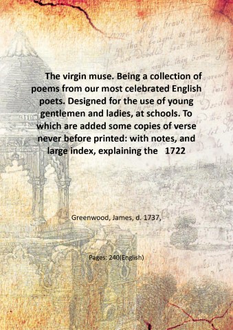 The virgin muse. Being a collection of poems from our …